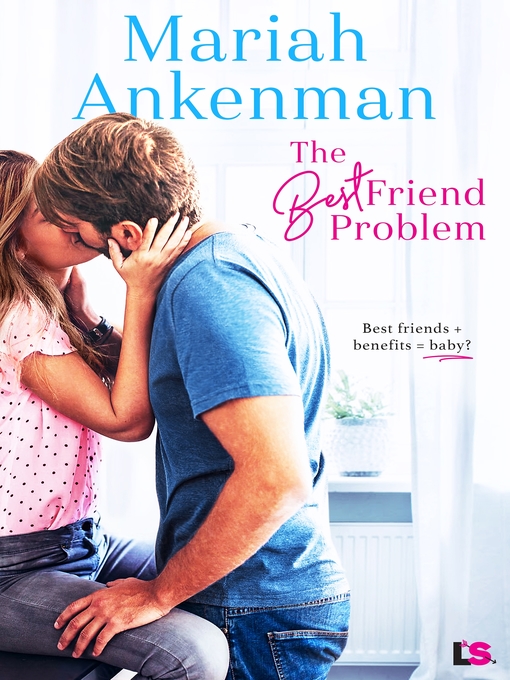 Cover image for The Best Friend Problem